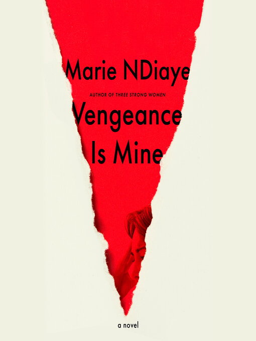 Title details for Vengeance Is Mine by Marie NDiaye - Wait list